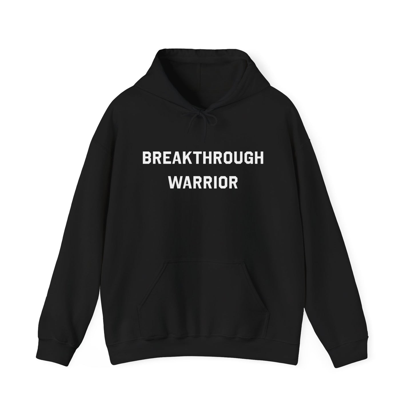 Breakthrough Warrior Hoodie