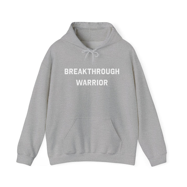 Breakthrough Warrior Hoodie